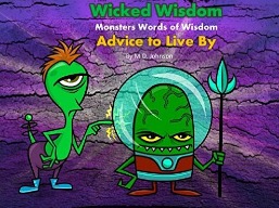 Download Wicked Wisdom: Monsters Words of Wisdom: Advice to Live By - Maryanne D. Brown Campbell | ePub