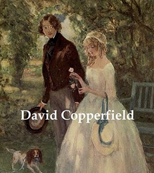 Read DAVID COPPERFIELD (ILLUSTRATED): THE PERSONAL HISTORY AND EXPERIENCE OF DAVID COPPERFIELD THE YOUNGER - Charles Dickens file in ePub
