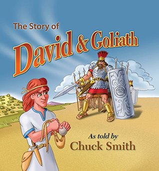 Download The Story of David and Goliath (TWFT Just for Kidz) - Chuck Smith | PDF