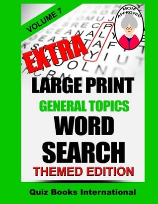 Read Extra Large Print Word Search - General Topics Vol. 7 - Mike Edwards | ePub