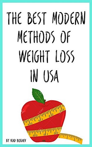 Download The best modern methods of weight loss in USA - Vlad Buslaev | PDF