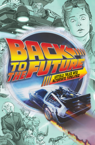 Read Back to the Future: Untold Tales and Alternate Timelines - Bob Gale file in ePub