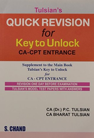 Read Tulsians Quick Revision for Key to Unlock CA-CPT Entrance - P.C. Tulsian | ePub
