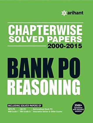 Download Chapterwise Solved Papers 2000-2015 Bank PO Reasoning - Arihant Experts file in PDF