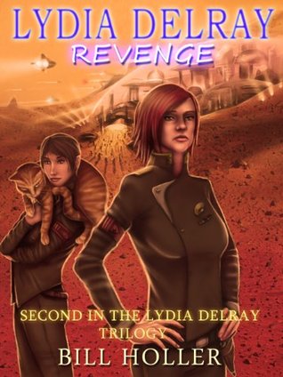 Read Lydia Delray: Revenge (Lydia Delray Trilogy Book 2) - Bill Holler file in ePub