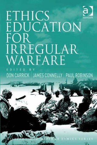 Download Ethics Education for Irregular Warfare (Military and Defence Ethics) - James Connelly file in PDF