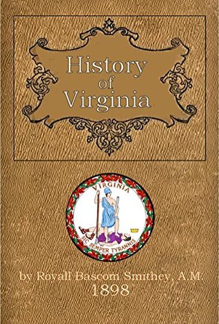 Download History of Virginia: A Brief Text Book for Schools - Royall Bascom Smithey file in PDF