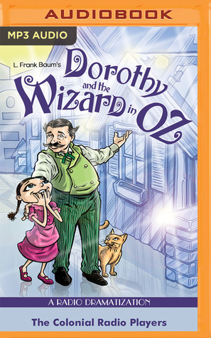 Download Dorothy and the Wizard in Oz: A Radio Dramatization - Jerry Robbins file in PDF