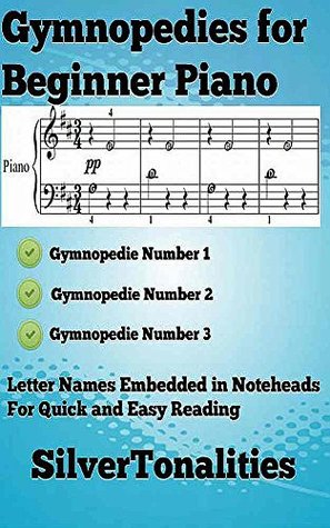 Read online Three Gymnopedies for Beginner Piano Sheet Music - Erik Satie | ePub