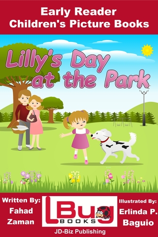 Read Lilly's Day at the Park: Early Reader - Children's Picture Books - Fahad Zaman file in ePub