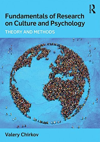 Download Fundamentals of Research on Culture and Psychology: Theory and Methods - Valery Chirkov | PDF