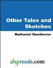 Read Other Tales and Sketches [with Biographical Introduction] (Short Story Index Reprint Series) - Nathaniel Hawthorne | ePub