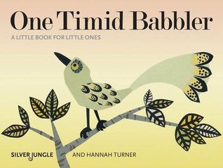 Read One Timid Babbler (A Little Book for Little Ones) - Joanna Skipwith file in ePub