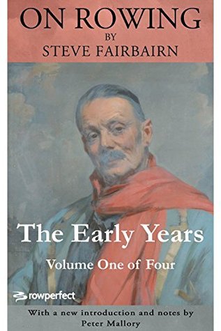 Download The Early Years (On Rowing by Steve Fairbairn Book 1) - Rowperfect file in PDF