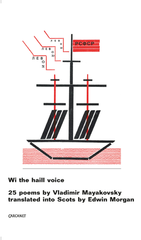 Read Wi the Haill Voice: 25 Poems by Vladimir Mayakovsky Translated into Scots by Edwin Morgan - Vladimir Mayakovsky file in ePub
