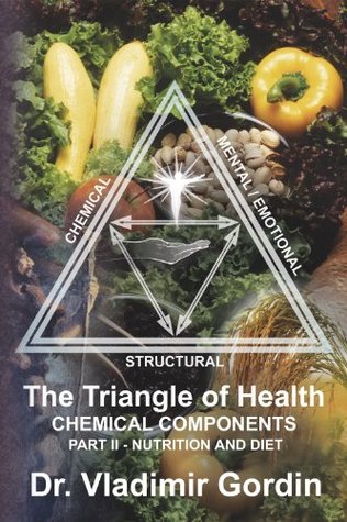 Download Nutrition and Diet (The Triangle of Health: Chemical Components Book 2) - Dr. Vladimir Gordin file in ePub