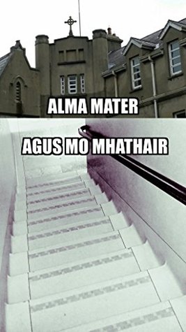 Read Alma Mater agus Mo Mháthair: My Old School and My Mother - Victim Three file in ePub