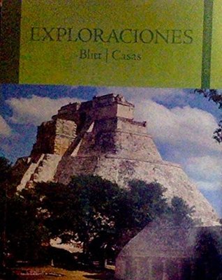 Read online Exploraciones (Custom Second Edition, Compatible with iLrn Heinle Learning Center) - Blitt file in PDF