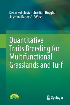 Read online Quantitative Traits Breeding for Multifunctional Grasslands and Turf - Dejan Sokolovi | PDF