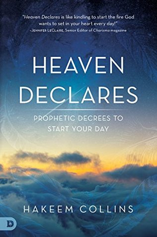 Read Heaven Declares: Prophetic Decrees to Start Your Day - Hakeem Collins file in PDF
