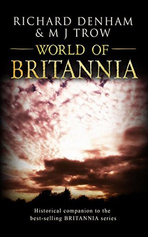 Read World of Britannia: Historical Companion to the BRITANNIA Series (Britannia, #4) - Richard Denham file in ePub