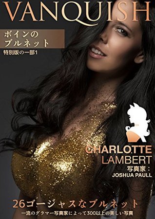 Read Vanquish Magazine - Busty Brunettes Special Edition Part 1 - Colin Charisma file in PDF