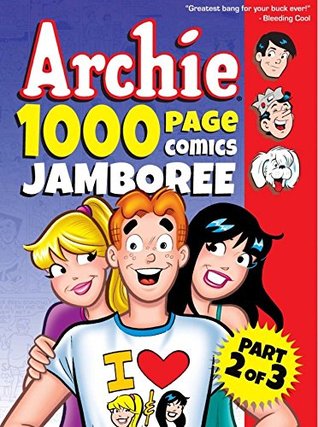 Read online Archie 1000 Page Jamboree: Part 2 (Archie 1000 Page Comics) - Various file in PDF