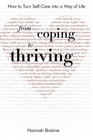 Read From Coping to Thriving: How to Turn Self-Care Into a Way of Life - Hannah Braime | ePub