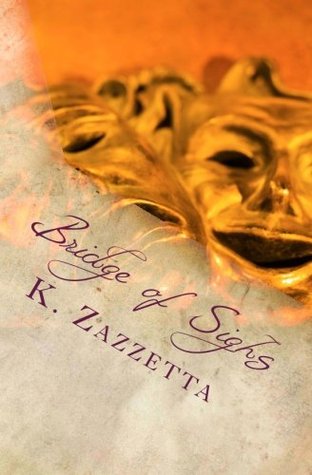 Read Bridge of Sighs (Faery Folk Realm Series Book 2) - K. Zazzetta file in PDF