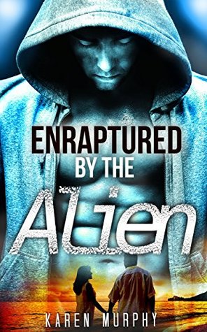 Read ROMANCE: ALIEN ROMANCE: Enraptured by the Alien (BBW Alien Lottery Romance Collection) (Romance Collection: Mixed Genres) - Karen Murphy | ePub