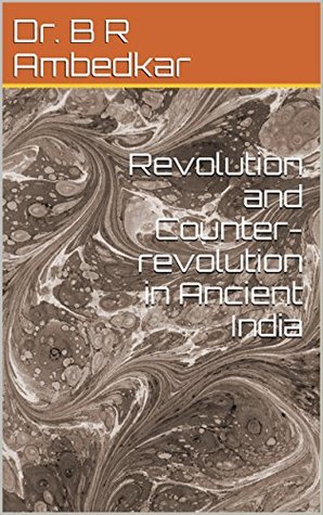 Download Revolution and Counter- revolution in Ancient India - B.R. Ambedkar | PDF