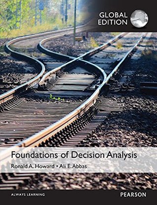 Download Foundations of Decision Analysis, Global Edition - Ali E. Abbas file in ePub