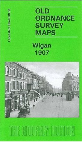 Read online Wigan 1907: Lancashire Sheet 93.08 (Old O.S. Maps of Lancashire) - Alan Godfrey file in ePub