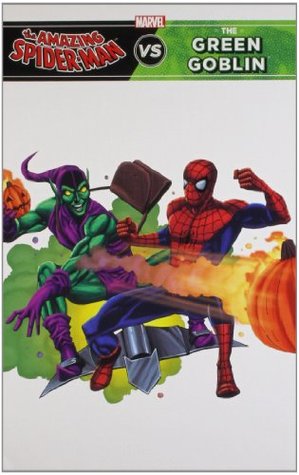 Read The Amazing Spider: Man Vs The Green Goblin (Marvel Story Book) - Steve Behling file in ePub