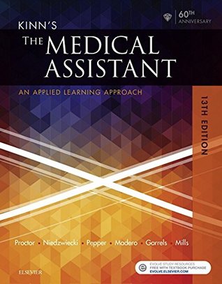 Read online Kinn's The Medical Assistant: An Applied Learning Approach - Deborah B. Proctor | PDF