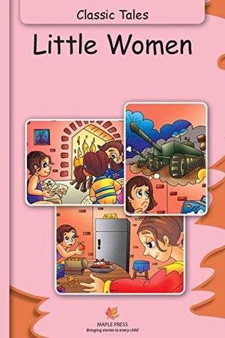Read online Little Women (Fully Illustrated): Classic Tales (Illustrated Classic Tales) - Maple Press file in PDF