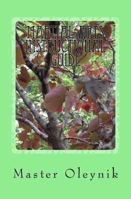Read online Martial Arts Instructional Guide: With Zen Philosophies - Master James Oleynik | PDF