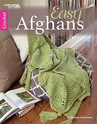 Download Easy Afghans to Crochet Leisure Arts (6725) - Sharon Hernes Silverman file in PDF