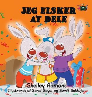 Read Jeg Elsker at Dele: I Love to Share (Danish Edition) - Shelley Admont | ePub