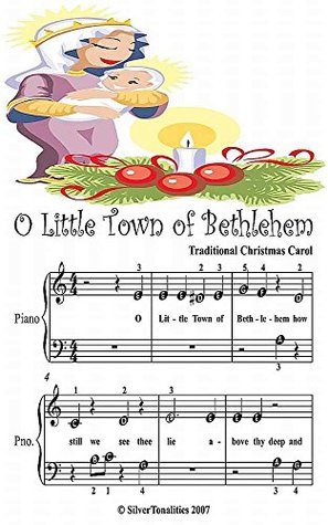 Read online O Little Town of Bethlehem Beginner Tots Piano Sheet Music - Christmas Carol | PDF