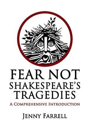 Read online Fear Not Shakespeare's Tragedies: A Comprehensive Introduction - Jenny Farrell file in ePub