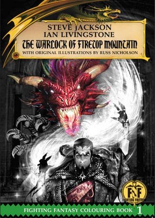 Read online Fighting Fantasy Colouring Book 1: The Warlock of Firetop Mountain - Ian Livingstone file in PDF