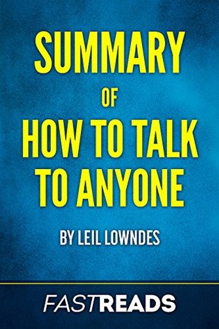 Read Summary of How to Talk to Anyone: by Leil Lowndes   Includes Key Takeaways & Analysis - FastReads | ePub
