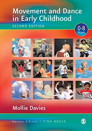 Read Movement and Dance in Early Childhood (Zero to Eight) - Mollie Davies file in ePub