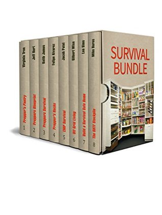 Read Survival BUNDLE: 120 Brilliant Lessons to Get Ready for Any Disaster (survival, survival gear, off grid living) - Virginia Tran file in ePub
