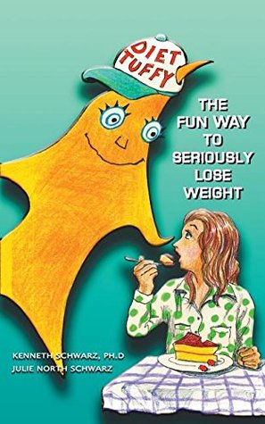 Download Diet Tuffy: The Fun Way to Seriously Lose Weight - Kenneth Schwarz | ePub