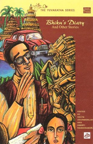 Download Bhiku's Diary & Other Stories (Yuvakatha series) - Geeta Dharmarajan | ePub