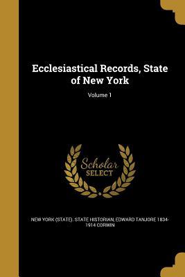 Read online Ecclesiastical Records, State of New York; Volume 1 - Hugh Hastings | PDF