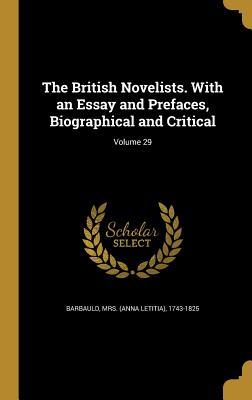 Read online The British Novelists. with an Essay and Prefaces, Biographical and Critical; Volume 29 - Anna Laetitia Barbauld | ePub