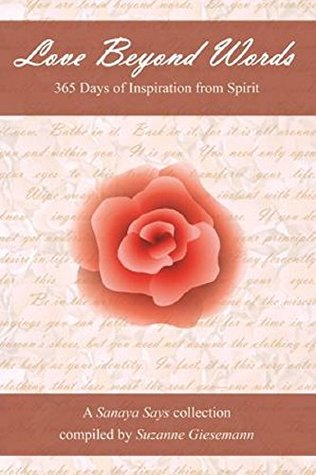 Read Love Beyond Words: 356 Days of Inspiration from Spirit - Suzanne Giesemann | ePub